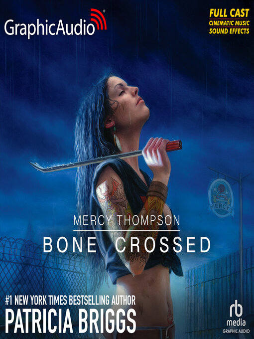 Title details for Bone Crossed [Dramatized Adaptation] by Patricia Briggs - Available